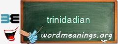 WordMeaning blackboard for trinidadian